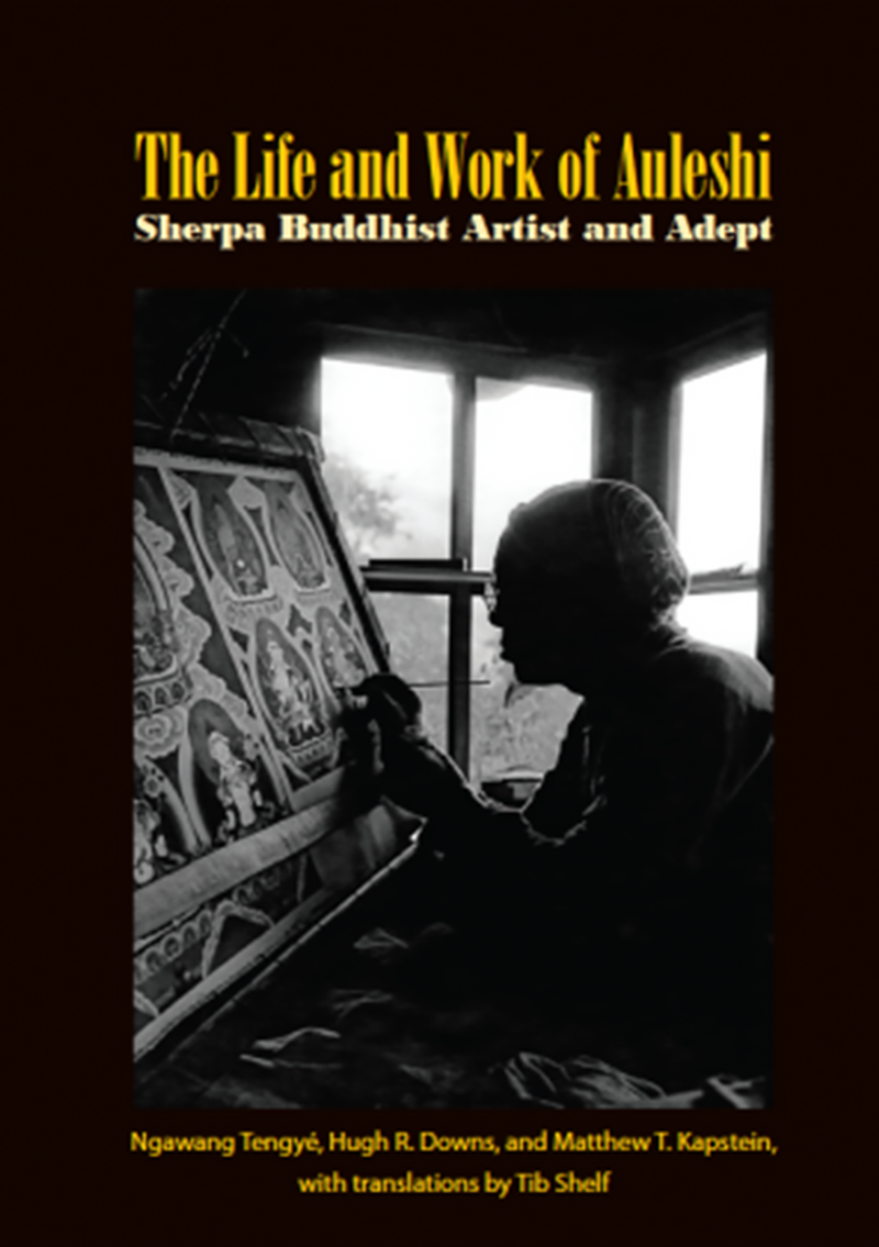 The Life and Work of Auleshi : Sherpa Buddhist Art and Adept
