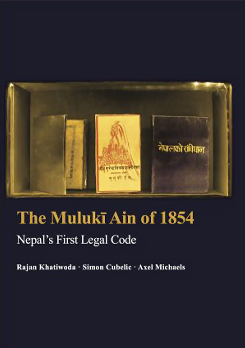 The Muluki Ain of 1854 : Nepal’s First Legal Code
