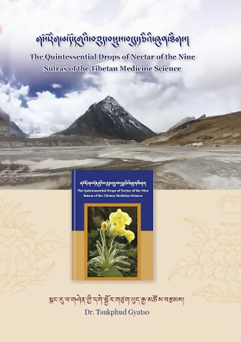 The Quintessential Drops of Nectar of the Nine Sutras of the Tibetan Medicine Science