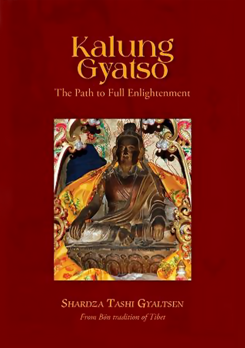 Kalung Gyatso : The Path to Full Enlightenment