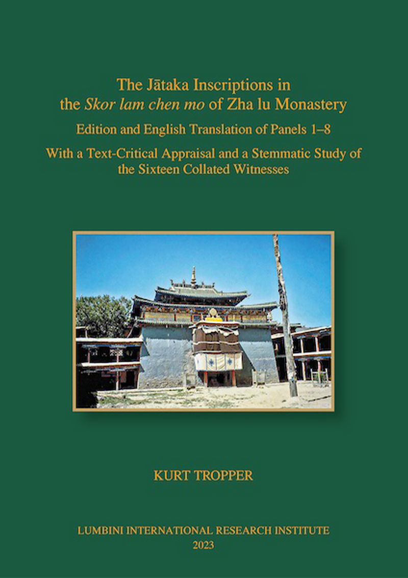 The Jataka Inscriptions in the Skor lam chen mo of Zha lu Monastery