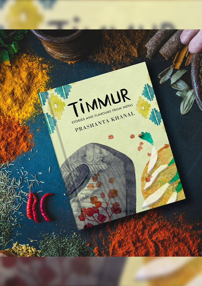 Timmur: Stories and Flavours from Nepal- Hardcover