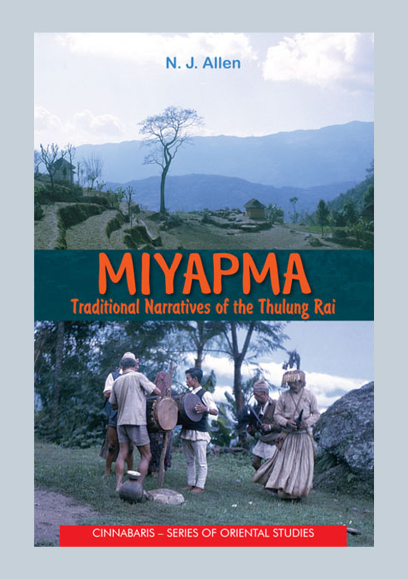 Miyapma : Traditional Narratives of the Thulung Rai