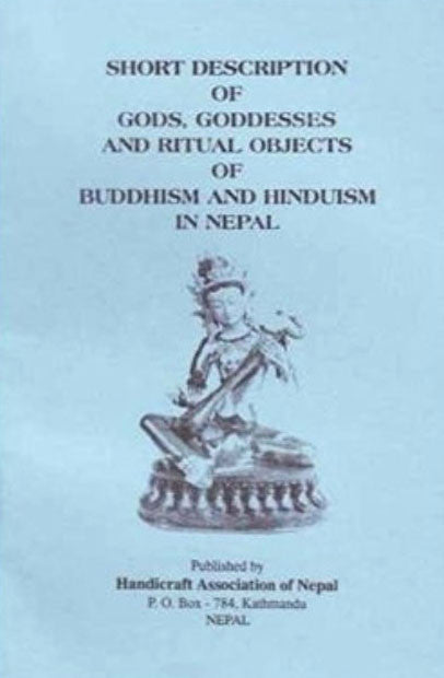 Short Description of Gods, Goddesses and Ritual Objects of Buddhism and Hinduism - nepacrafts