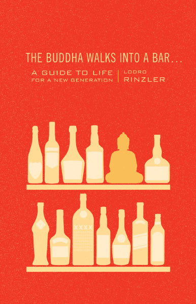 The Buddha Walks Into A Bar-Lodro Rinzler - nepacrafts