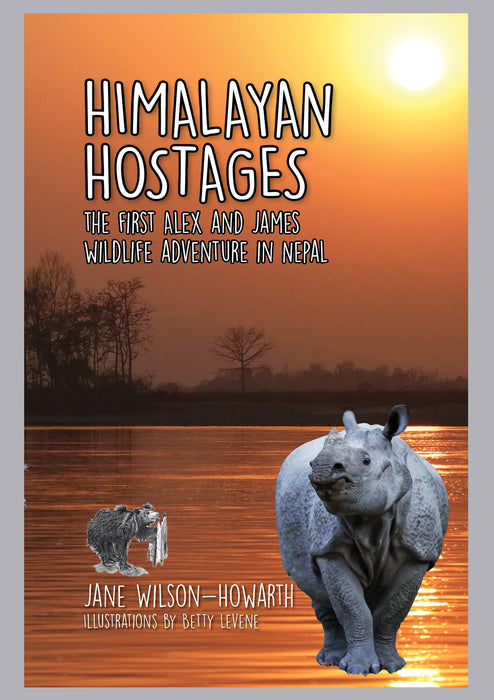 Himalayan Hostages: The First Alex and James Wildlife Adventure in Nepal