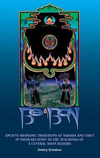 Bo and Bon-Ancient Shamanic Traditions of Siberia and Tibet - nepacrafts