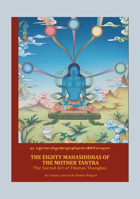 The Eighty Mahasiddhas of the Mother Tantra