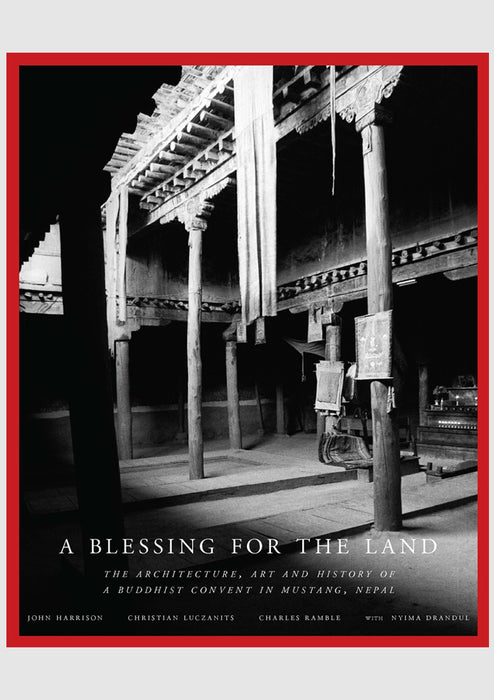A Blessing for the Land: History of a Buddhist Convent in Mustang Nepal - nepacrafts