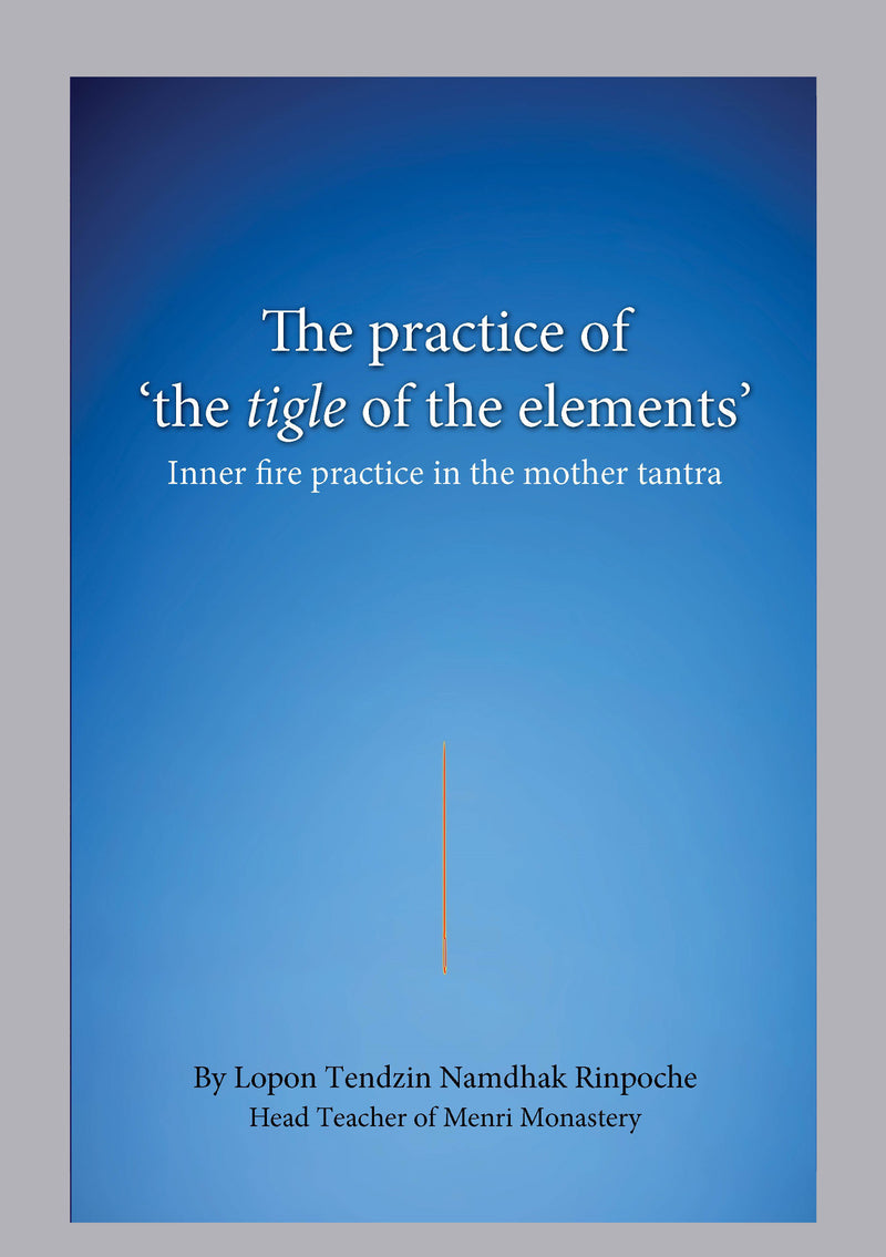 The Practice of the Tigle of the Elements