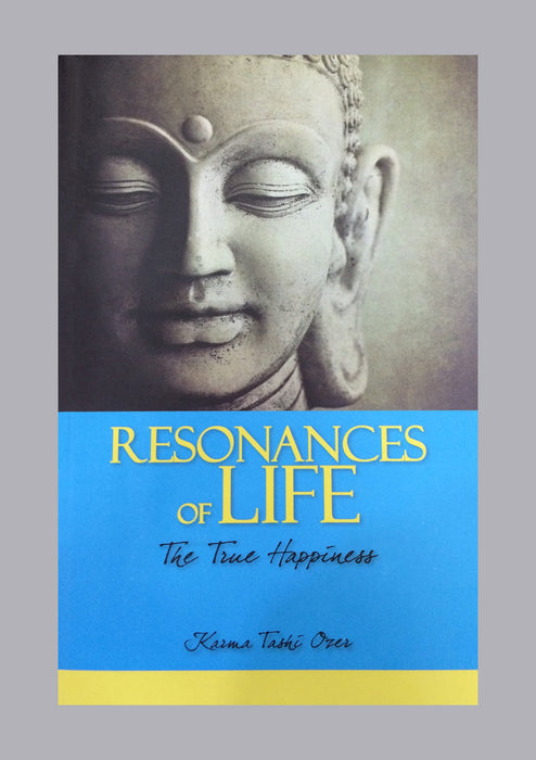 Resonances of Life: The True Happiness