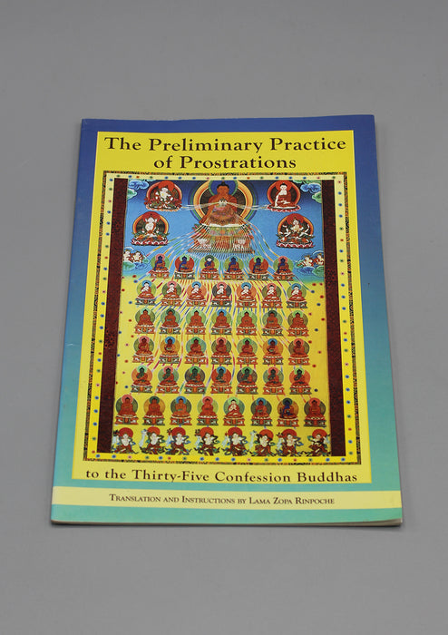 The Preliminary Practice of Prostrations