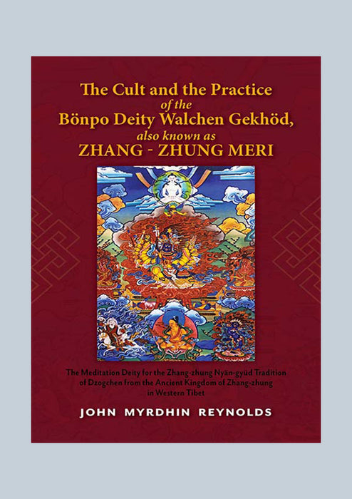The cult and the Practice of the Bonpo by John Myrdhin Reynolds