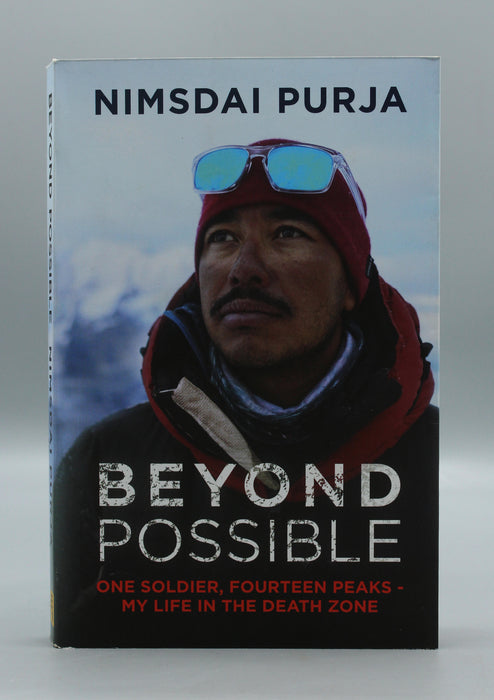 NIMSDAI PURJA- Beyond Possible: One Soldier, Fourteen Peaks - My Life In The Death Zone