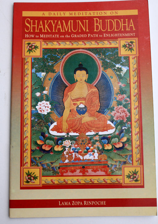 A Daily Meditation on Shakyamuni BuddhaåÊ By Lama Zopa Rinpoche - nepacrafts