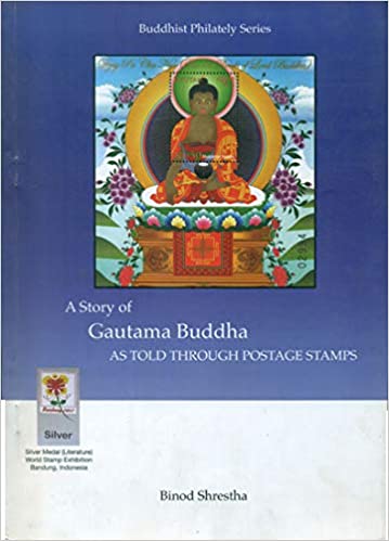 A Story of Gautama Buddha as Told Through Postage Stamps
