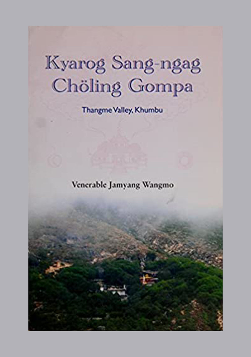 Kyarog Sang-ngag Choling Gompa Thangme Valley, Khumbu