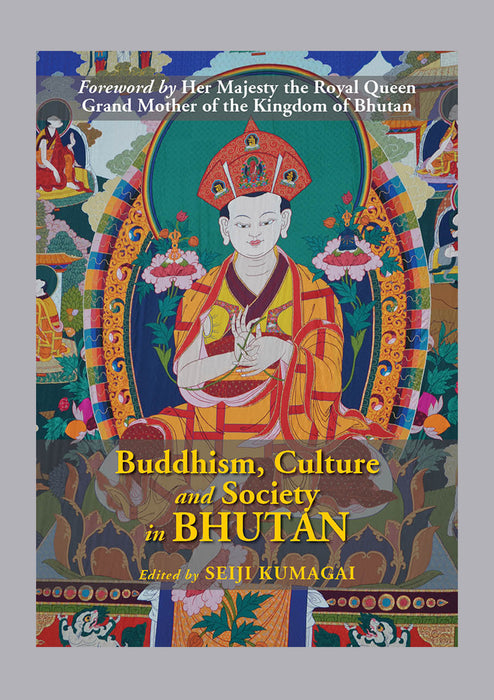 Buddhism Culture and Society in Bhutan