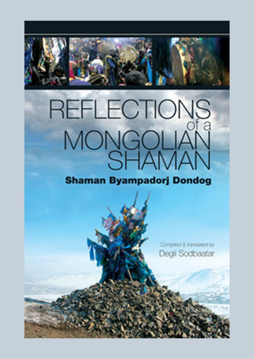 Reflection of a Mongolian Shaman