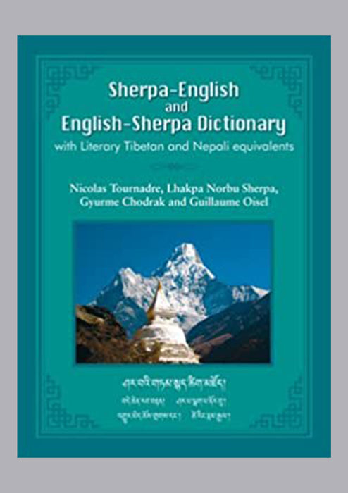 Sherpa English and English Sherpa Dictionary with Literary Tibetan and Nepali Equivalents