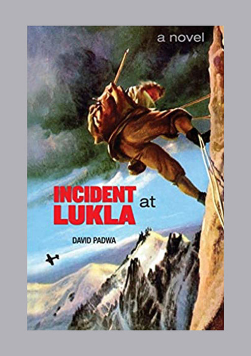 Incident at Lukla by David Padwa
