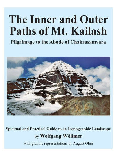 The Inner and Outer Paths of Mt. Kailash by Wolfgang Wollmer - nepacrafts