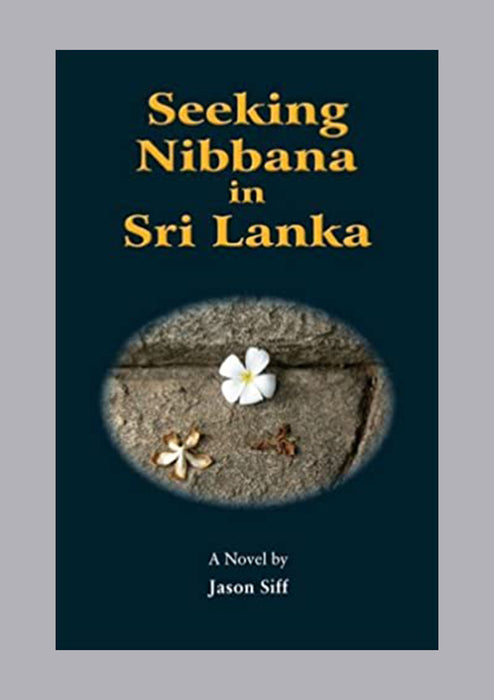 Seeking Nibanna in Sri lanka
