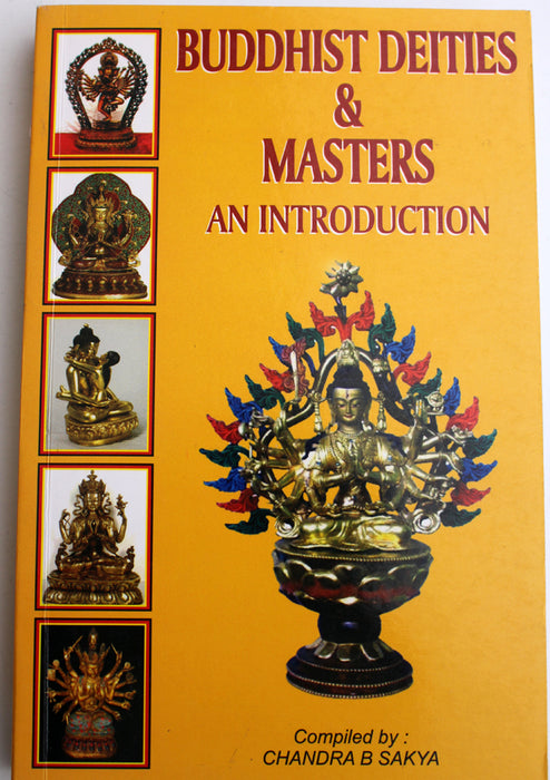 Buddhist Deities & Masters An Introduction by Chandra B Sakya - nepacrafts