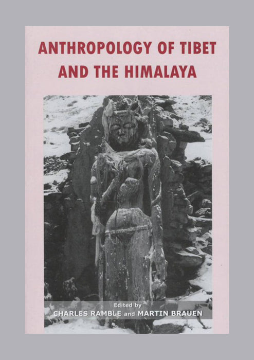 Anthropology of Tibet and Himalaya