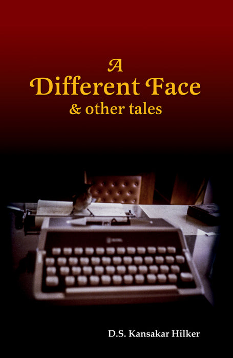 A Different Face and other Tales