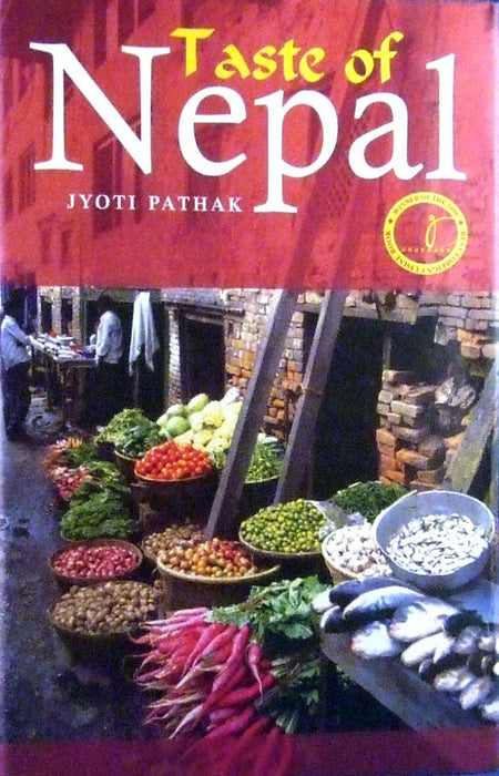 Taste of Nepal-Winner of Best Foreign Cuisine Book 2008 - nepacrafts