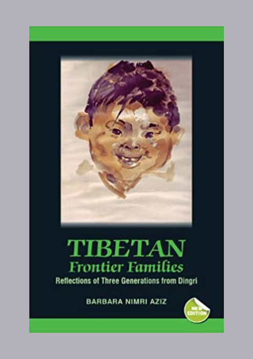 Tibetan Frontier Families: Reflections of Three Generation from Dingri